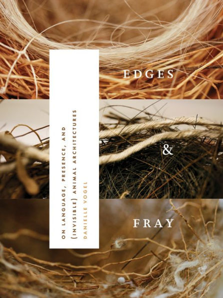 Edges & Fray: on language, presence, and (invisible) animal architectures