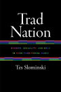 Trad Nation: Gender, Sexuality, and Race in Irish Traditional Music