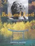 Title: Body and Earth: An Experiential Guide, Author: Andrea Olsen