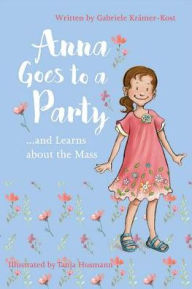 Title: Anna Goes to a Party, Author: Gabriele Krïmer-Kost