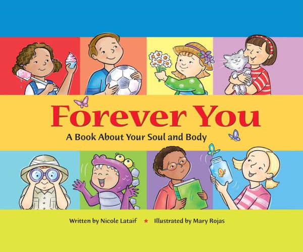 Forever You: A Book About Your Soul and Body