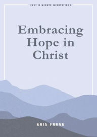 Title: Embracing Hope in Christ, Author: Pauline Books & Media