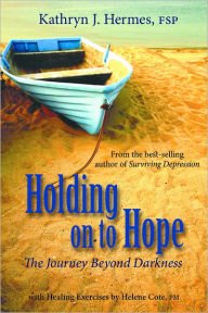 Title: Holding onto Hope, Author: Helene Cote PM