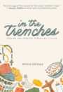 In the Trenches: Finding God Through Parenting Littles