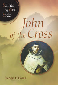 Title: John of the Cross (SOS), Author: George P. Evans