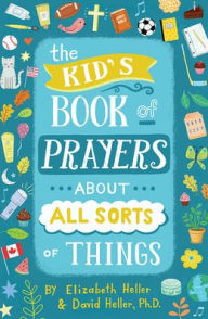 Title: Kids Book of Prayers (Revised), Author: Elizabeth Heller