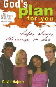 Title: God's Plan for You: Life, Love, Marriage and Sex, Author: Mary Beth Bonacci