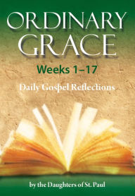 Title: Ordinary Grace 1-17, Author: Daughters of St. Paul