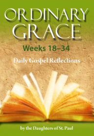 Title: Ordinary Grace 18-34, Author: Daughters of St. Paul