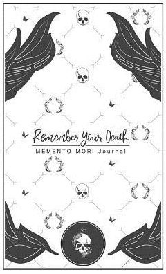 Remember Your Death Journal