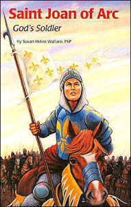 Title: Saint Joan of ARC: God's Soldier, Author: Susan Helen Wallace