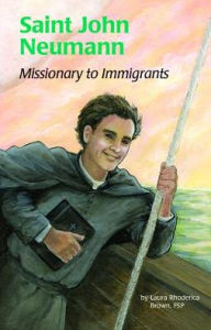 Title: Saint John Neumann (Ess), Author: Laura Brown