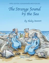 Title: Strange Sound by the Sea, Author: Haley Stewart