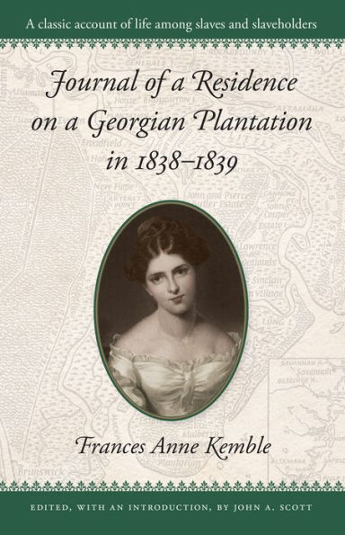 Journal of a Residence on Georgian Plantation 1838-1839