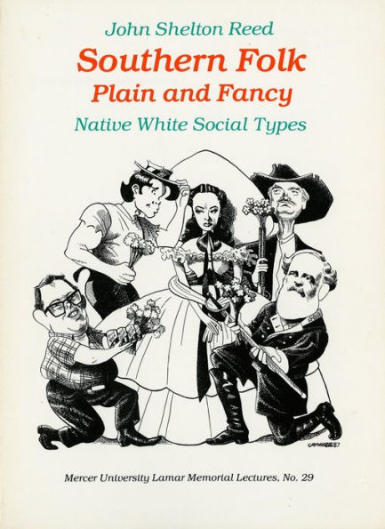 Southern Folk, Plain & Fancy: Native White Social Types