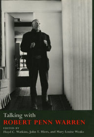 Title: Talking with Robert Penn Warren, Author: Robert Penn Warren