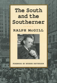 Title: The South and the Southerner, Author: Ralph McGill