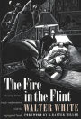 The Fire in the Flint