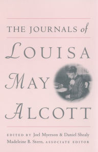 Title: The Journals of Louisa May Alcott, Author: Louisa May Alcott