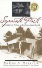 Separate Pasts: Growing Up White in the Segregated South / Edition 2
