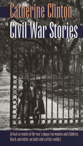 Title: Civil War Stories, Author: Catherine Clinton