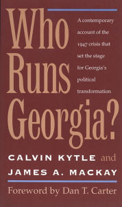 Title: Who Runs Georgia?, Author: Calvin Kytle