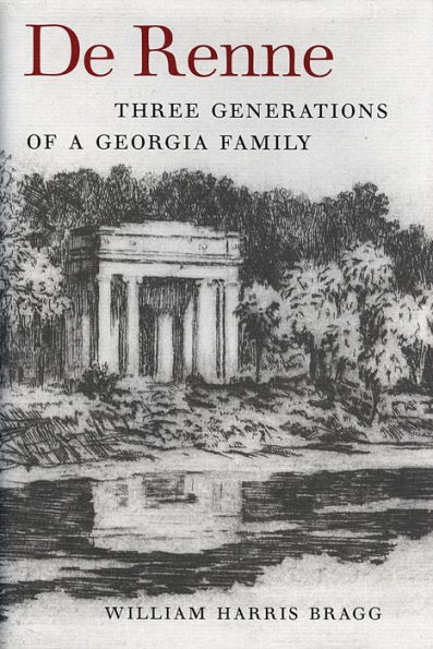 De Renne: Three Generations of a Georgia Family