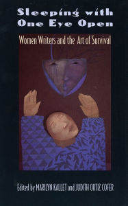 Title: Sleeping with One Eye Open: Women Writers and the Art of Survival, Author: Aleida Rodríguez