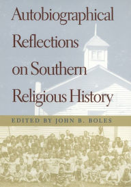 Title: Autobiographical Reflections on Southern Religious History, Author: Albert Raboteau