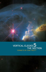 Title: Vertical Elegies 5: The Section, Author: Sam Truitt