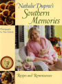 Nathalie Dupree's Southern Memories: Recipes and Reminiscences