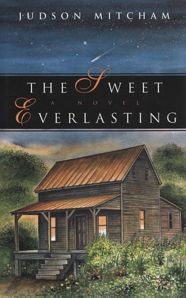 The Sweet Everlasting: A Novel