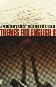 Title: Themes for English B: A Professor's Education In and Out of Class / Edition 1, Author: J. Scrimgeour