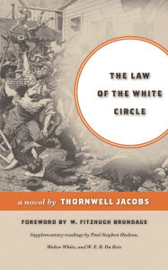 Title: The Law of the White Circle: A Novel, Author: Thornwell Jacobs