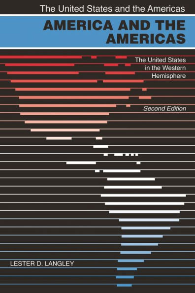 America and the Americas: The United States in the Western Hemisphere / Edition 2