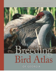 Title: The Breeding Bird Atlas of Georgia, Author: Todd M. Schneider