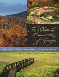 Title: The Natural Communities of Georgia, Author: Bradford Winn