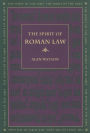 The Spirit of Roman Law