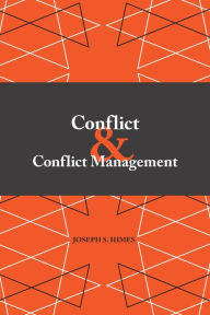 Title: Conflict and Conflict Management, Author: Joseph S. Himes