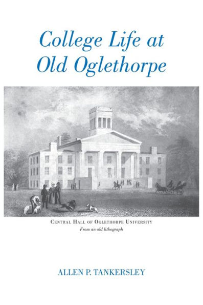 College Life at Old Oglethorpe