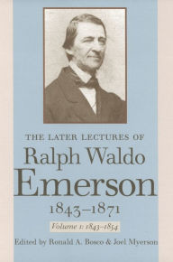 Title: The Later Lectures of Ralph Waldo Emerson, 1843-1871, Author: Ralph Waldo Emerson