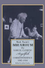 Mark Twain's Aquarium: The Samuel Clemens-Angelfish Correspondence, 1905-1910