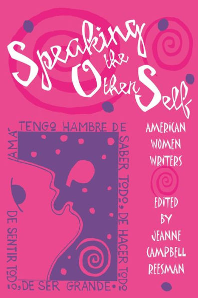 Speaking the Other Self: American Women Writers