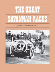 Title: The Great Savannah Races, Author: Julian K. Quattlebaum