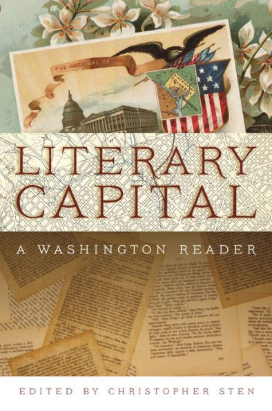 Literary Capital: A Washington Reader