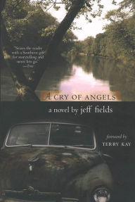 Title: A Cry of Angels, Author: Jeff Fields