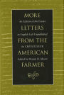 More Letters from the American Farmer: An Edition of the Essays in English Left Unpublished by Crèvecoeur