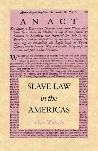 Slave Law in the Americas