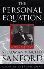 Personal Equation: A Biography of Steadman Vincent Sanford