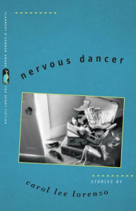 Title: Nervous Dancer, Author: Carol Lee Lorenzo